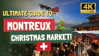 MONTREUX CHRISTMAS MARKET SWITZERLAND THE MOST BEAUTIFUL XMAS MARKET IN EUROPE [upl. by Kahaleel]