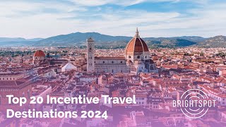 Top 20 Incentive Travel Destinations for 2024 [upl. by Amihsat]