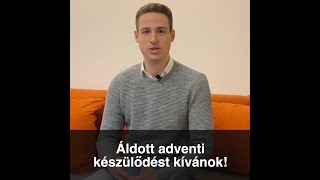 Áldott adventi készülődést kívánok [upl. by Kammerer749]