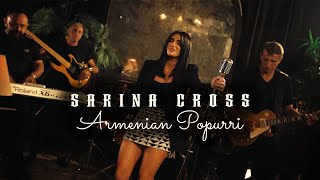 Sarina Cross  Armenian Popurri Official Music Video [upl. by Haisej]