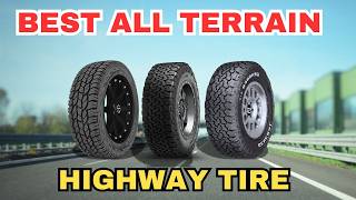 5 Best AllTerrain Tires for Highway Driving [upl. by Tandie328]