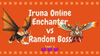 Iruna Online  Enchanter Solo Farming Random Boss  tips Part 2  Earth Set [upl. by Kendra]