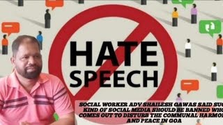 Adv Shailesh Gawas speak about social media who comes out to disturb the communal harmony of Goa [upl. by Nedgo]