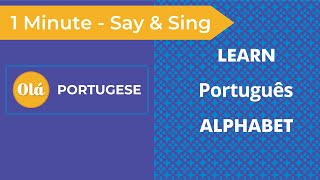 Learn the Portuguese Alphabet in 60 Seconds  Portuguese Alphabet Song  Teach and Learn Portuguese [upl. by Anivle]