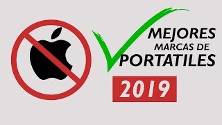 MEJORES MARCAS DE PORTATILES 2019  LAS MARCAS MAS FIABLES A LA HORA DE COMPRAR UN LAPTOP [upl. by Malcom]