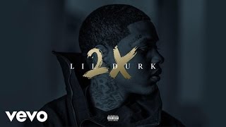 Lil Durk  LilDurk2x Audio [upl. by Rudolfo476]