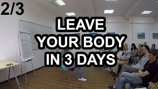 Leave Your Body in 3 Days 23  A Lucid DreamingOBE Lesson by Michael Raduga [upl. by Inajna843]