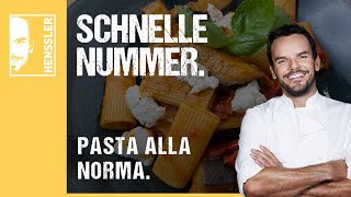 Schnelles Pasta alla NormaRezept von Steffen Henssler [upl. by Tiraj]