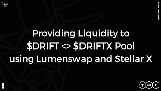 Providing Liquidity to DRIFT DRIFTX LP Pair [upl. by Hime550]