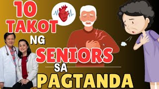 10 Takot ng Seniors sa Pagtanda  By Doc Willie Ong Internist and Cardiologist and Doc Liza Ong [upl. by Schapira543]