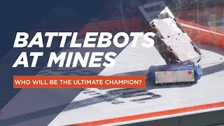 BattleBots at Mines [upl. by Zap11]