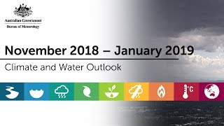 Climate and Water Outlook November 2018 – January 2019 [upl. by Annait]