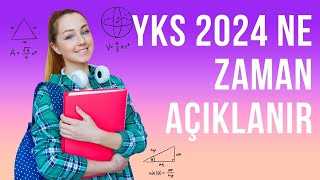 YKS 2024 SONUÇLARI NE ZAMAN AÇIKLANACAK [upl. by Yerok]