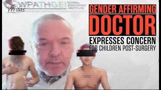 WPATH Gender Affirming Doctor Shows Concern For Mental Health of Minors After Transition Surgeries [upl. by Meilen]