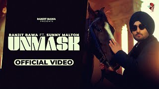 UNMASK  Ranjit Bawa X Sunny Malton  Official Video  MXRCI  Ranbir  Latest Punjabi Songs [upl. by Olenka]