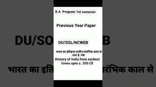 BA Program 1st semester Questions Paper History of India from earliest times upto c 300 CE viral [upl. by Gurias584]