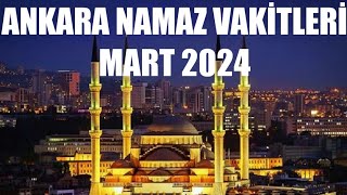 Ankara Namaz Vakitleri  MART 2024 [upl. by Hamian]