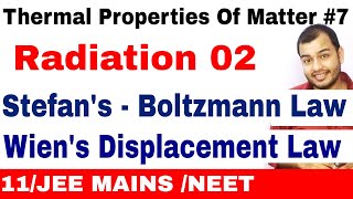 Thermal Properties Of Matter 07  Heat Transfer  Radiation 02  Wiens Law n Stefans Boltzmann Law [upl. by Rexanna]