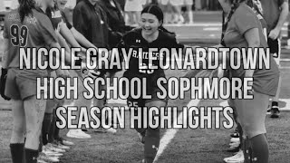 Nicole Gray 2023 Leonardtown High School Soccer Sophomore Season Highlights [upl. by Kikelia]