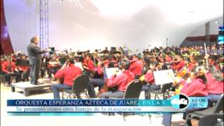 ORQUESTA ESPERANZA AZTECA DE JUÁREZ EN LA X [upl. by Sucy548]