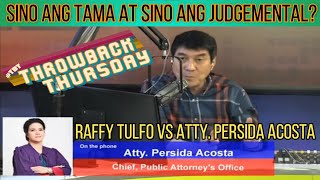 HARAPANG RAFFY TULFO VS ATTY PERSIDA ACOSTA ATING BALIKAN [upl. by Aohsoj]