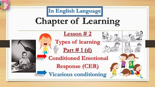 Conditioned Emotional Response CER  Vicarious Conditioning  in English language  Dear Knowledge [upl. by Wilhelmine438]