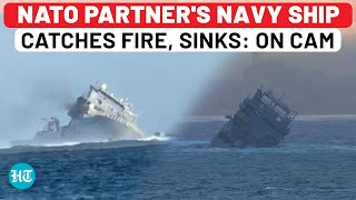 On Cam NATO Partners Navy Ship Catches Fire Sinks Reason Not Known Yet  Pacific  New Zealand [upl. by Nerac]