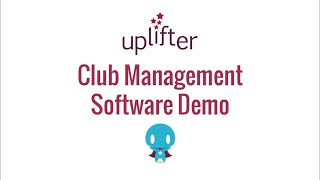 Uplifter Club Management Software Demo [upl. by Engelhart610]