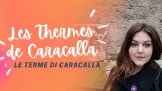 Les Thermes de Caracalla [upl. by Vanthe]