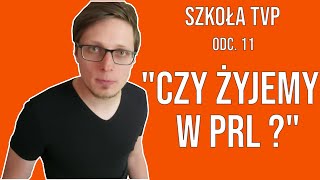 Historia  Czy żyjemy w PRL  Szkoła TVP  odc 11 [upl. by Atnuahs]