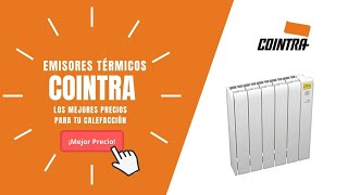 🥇EMISORES TÉRMICOS COINTRA  Precios y Ofertas🔥 [upl. by Aztinaj503]