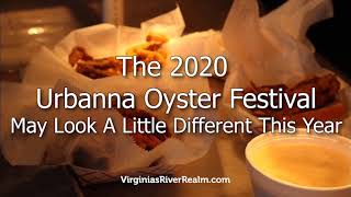 The 2020 Urbanna Oyster Festival Is Going Virtual [upl. by Noseyt569]