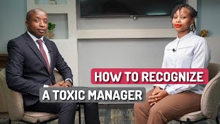 How to Recognize a Toxic Manager [upl. by Anauqcaj]