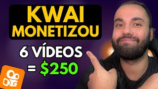 RECEBA 250 A CADA 6 VÍDEOS USANDO O KWAI Como Ganhar Dinheiro no Kwai Como Monetizar Kwai [upl. by Cahilly192]