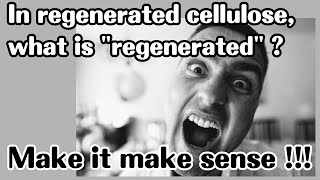 What is quotregenerated cellulosequot [upl. by Krystyna]