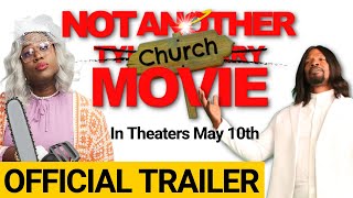 OFFICIAL Not Another Church Movie TrailerIn Theaters May 10 2024 [upl. by Hitt744]