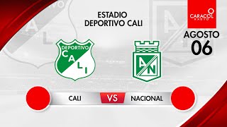 EN VIVO  Deportivo Cali vs Atlético Nacional  Liga Colombiana por el Fenómeno del Fútbol [upl. by Leblanc224]