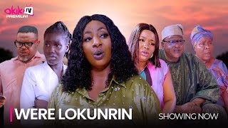 WERE LOKURIN  LATEST 2024 YORUBA MOVIE DRAMA STARRING Jide Kosoko Mide Martins Fausat Balogun [upl. by Danelle]