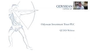 Odyssean Investment Trust – Q2 2024 Portfolio Manager Update –Thursday 25th July 2024 [upl. by Ahsac]