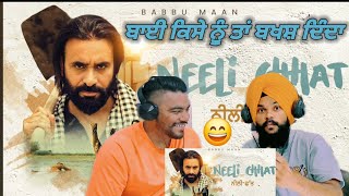 Babbu Maan  Neeli Chhat Latest Punjabi Songs 2024  Brothers Reaction Frutv [upl. by Vig835]