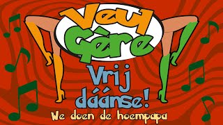 Veul Gère  Vrij Dáánse we doen de hoempapa  Carnaval 2024 [upl. by Ib400]