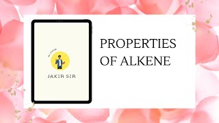 Properties of alkene II SSC [upl. by Karmen]