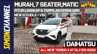 Review Daihatsu Terios Tipe X Deluxe IDS Matic AT Warna Putih Terbaru 2022 [upl. by Brahear]