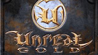 Unreal Gold  Soundtrack UMX [upl. by Tullus913]