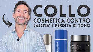 COLLO COSMETICA CONTRO LASSITA’ E PERDITA DI TONO [upl. by Kory]