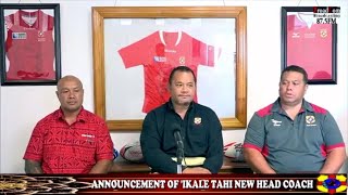 ‘Ikale Tahi New Head Coach Annoucement 🇹🇴Kingdom of Tonga Press Conference [upl. by Luther]