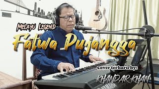 FATWA PUJANGGA cover by Khandar Khan ASN DINSOS SUMBAR [upl. by Harleigh266]