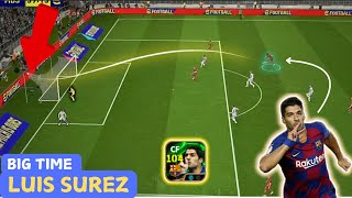 STOOOP Big Time Luis Suarez Review 🔥 efootball mobile 2025 [upl. by Eille]