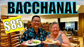 BACCHANAL  Is the KING of BUFFETS worth 85 [upl. by Bopp769]