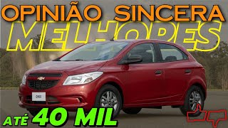 Procurando CARRO até R 40 mil Melhores opções de hatch sedan e SUV Básico pelado NUNCA MAIS [upl. by Maryanne]